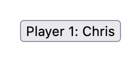 Кнопка с надписью "Player 1: Chris" без дополнительных стилей