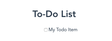 目前應用程式的渲染狀態——包含一個標題（ To-Do List ），一個 checkbox 和 label